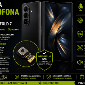 zamena mikrofona Samsung Galaxy Z Fold 7 Novi Sad Phone4U servis