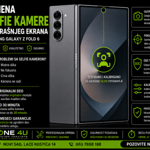 zamena selfie kamere unutrašnjeg ekrana Samsung Galaxy Z Fold 6 Novi Sad Phone4U servis