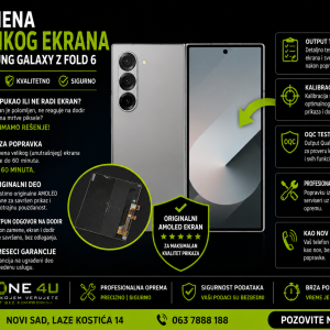 zamena unutrašnjeg velikog ekrana Samsung Galaxy Z Fold 6 Novi Sad Phone4U servis