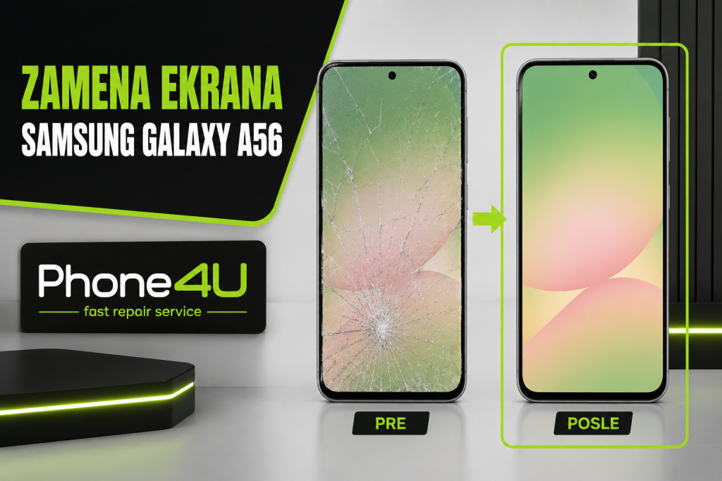 Zamena ekrana Samsung Galaxy A56 originalnim delom u Phone4U servisu