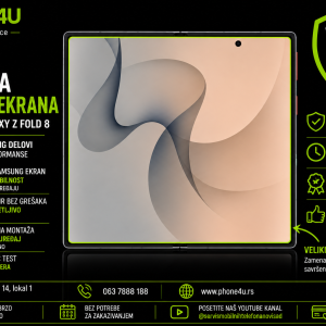 zamena velikog ekrana Samsung Galaxy Z Fold 8 Novi Sad Phone4U originalni Samsung ekran